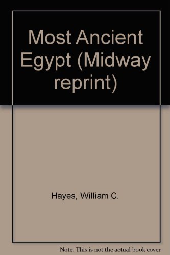 Stock image for Most Ancient Egypt for sale by Better World Books