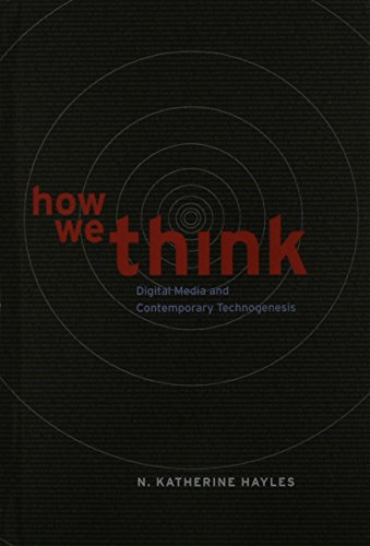 9780226321400: How We Think: Digital Media and Contemporary Technogenesis (Emersion: Emergent Village resources for communities of faith)