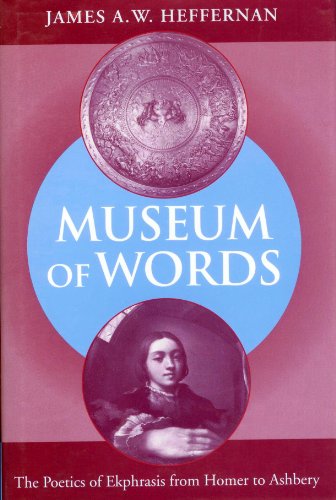 9780226323138: Museum of Words: The Poetics of Ekphrasis from Homer to Ashbery