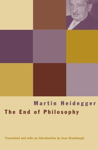 Beispielbild fr The End of Philosophy Martin Heidegger. Transl. by Joan Stambaugh zum Verkauf von Antiquariat Mander Quell