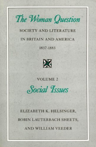 Stock image for The Woman Question: Society and Literature in Britain and America, 1837-1883, Volume 3 Vol. 3 : Literary Issues for sale by Better World Books