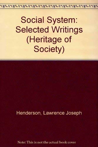 Beispielbild fr Social System: Selected Writings (Heritage of Society S.) zum Verkauf von Reuseabook