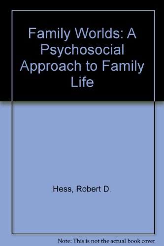 Beispielbild fr Family Worlds: a Psychosocial Approach to Family Life. zum Verkauf von Mythos Center Books