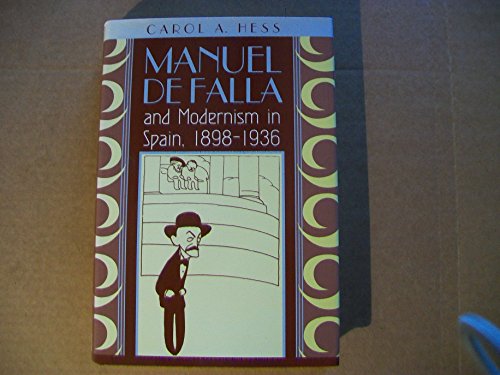 Imagen de archivo de Manuel de Falla and Modernism in Spain, 1898-1936 a la venta por AwesomeBooks