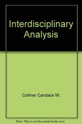 9780226331652: Interdisciplinary Analysis by Collmer Candace W.; Parke Ross