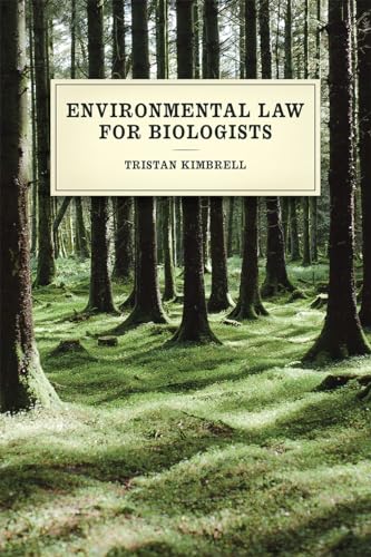 9780226333854: Environmental Law for Biologists