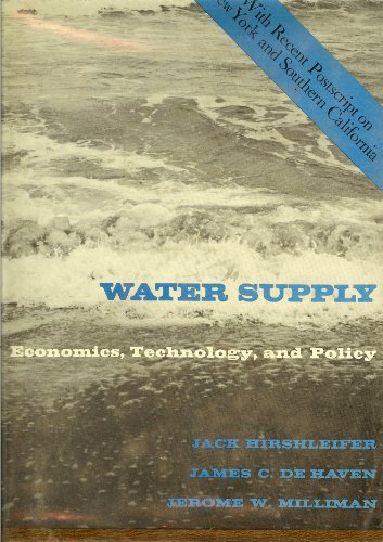 Water Supply Economics, Technology and Policy (9780226342818) by Jack Hirshleifer