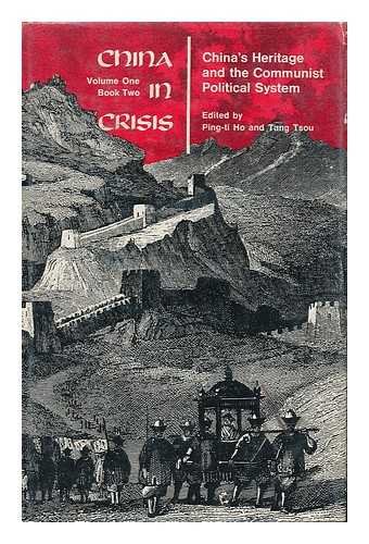 Beispielbild fr China In Crisis Volume Bk2 Chinas Heritage (Vol 1) zum Verkauf von Wonder Book