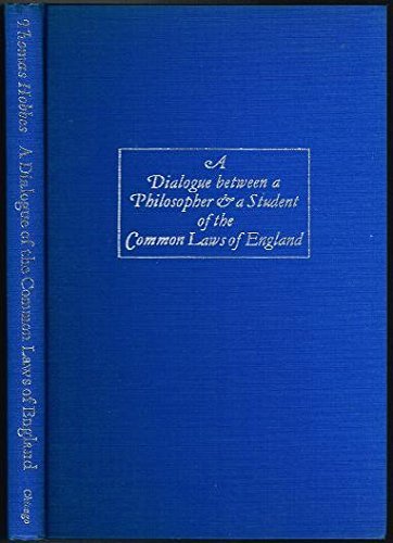 Dialogue Between a Philosopher and a Student of the Common Laws of England (9780226345406) by Hobbes, Thomas