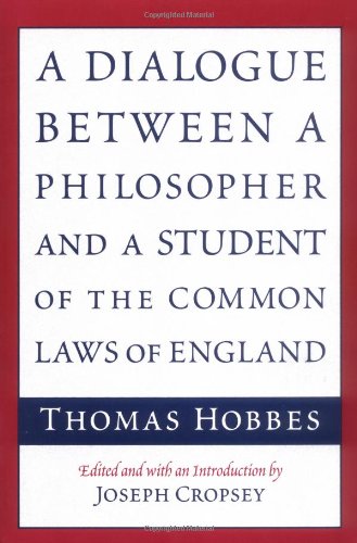 Imagen de archivo de A Dialogue Between a Philosopher and a Student of the Common Laws of England a la venta por ThriftBooks-Dallas