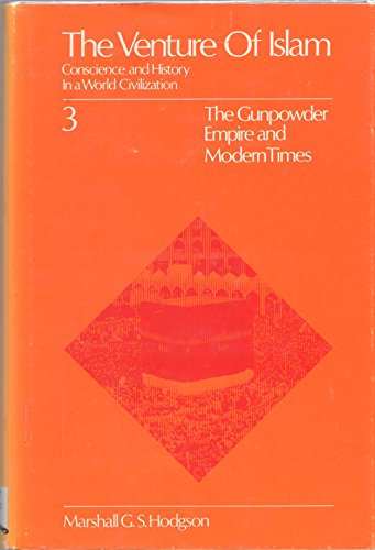 Stock image for The Gunpowder Empires and Modern Times: Conscience and History in a World Civilization the Gunpowder Empire for sale by ThriftBooks-Atlanta