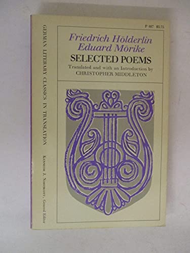 9780226349343: Friedrich Holderlin Eduard Morike - Selected Poems