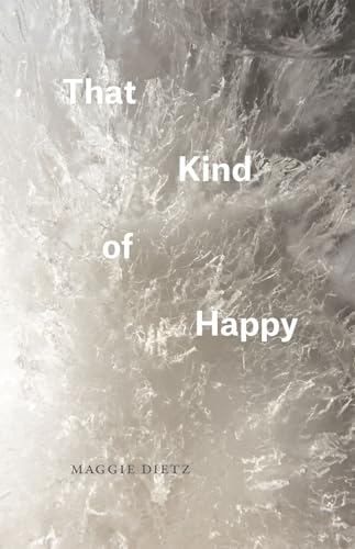 Imagen de archivo de That Kind of Happy (Phoenix Poets) a la venta por Dream Books Co.