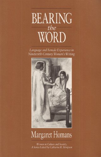 9780226351063: Bearing the Word: Language and Female Experience in Nineteenth-Century Women's Writing