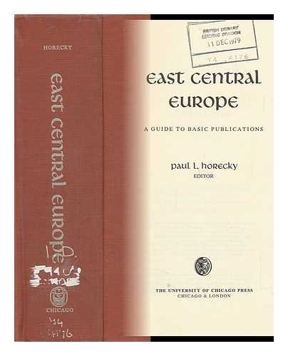 Imagen de archivo de East Central Europe : A Guide to Basic Publications a la venta por Better World Books