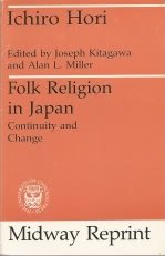 9780226353357: Folk Religion in Japan: Continuity and Change (The Haskell lectures on history of religions)