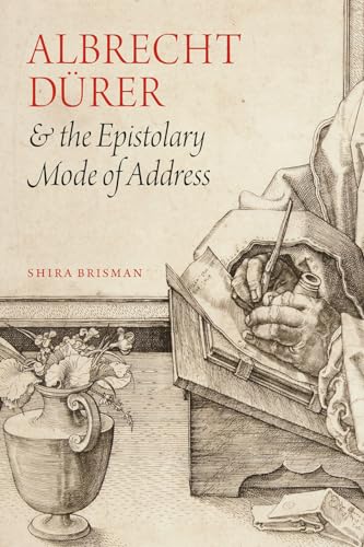 Beispielbild fr Albrecht Drer and the Epistolary Mode of Address zum Verkauf von Better World Books