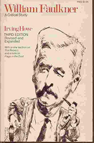 William Faulkner: A Critical Study (9780226354842) by Howe, Irving