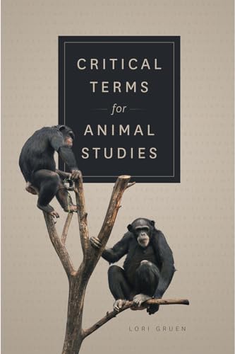 Stock image for Critical Terms for Animal Studies for sale by HPB Inc.