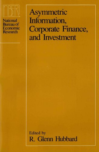Beispielbild fr Asymmetric Information, Corporate Finance, and Investment (National Bureau of Economic Research Project Report) zum Verkauf von Katsumi-san Co.