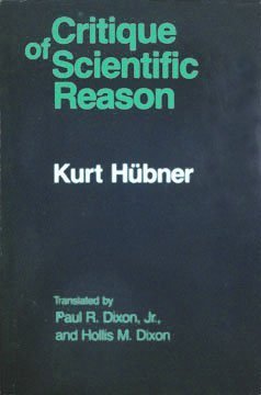 Beispielbild fr The Critique of Scientific Reason zum Verkauf von Better World Books