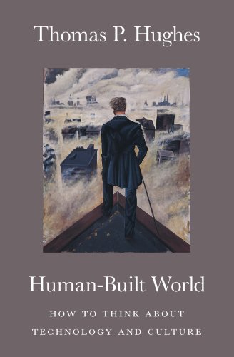 9780226359342: Human-Built World: How to Think about Technology and Culture (science.culture)