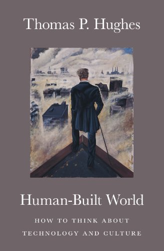 Stock image for Human-Built World: How to Think about Technology and Culture (science.culture) for sale by BooksRun