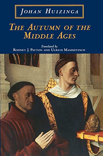 Beispielbild fr The Autumn of the Middle Ages zum Verkauf von Better World Books