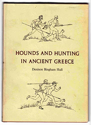 HOUNDS AND HUNTING IN ANCIENT GREECE