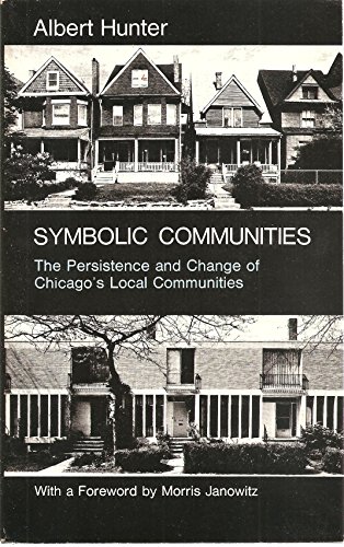 Beispielbild fr Symbolic Communities: The Persistence and Change of Chicago's Local Communites (Studies of Urban Society Series) zum Verkauf von Wonder Book