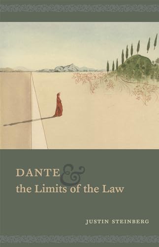 9780226362069: Dante and the Limits of the Law