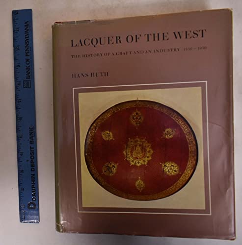 Imagen de archivo de Lacquer of the West: the History of a Craft and an Industry a la venta por Arundel Books