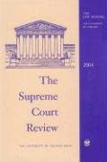 9780226363233: The Supreme Court Review 2004