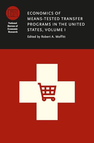Stock image for Economics of Means-Tested Transfer Programs in the United States. Volume I for sale by Blackwell's
