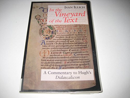 Stock image for In the Vineyard of the Text: A Commentary to Hugh's Didascalicon for sale by HPB-Red