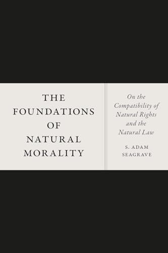 Stock image for The Foundations of Natural Morality for sale by Blackwell's