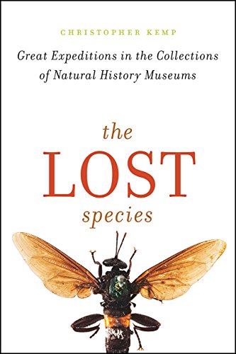 Beispielbild fr The Lost Species: Great Expeditions in the Collections of Natural History Museums zum Verkauf von Goodwill Books