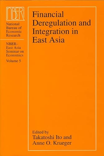 Financial Deregulation and Integration in East Asia