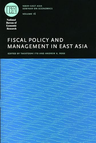 Stock image for Fiscal Policy and Management in East Asia (National Bureau of Economic Research - East Asia Seminar on Economics ; Volume 16) for sale by Katsumi-san Co.
