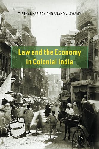 Stock image for Law and the Economy in Colonial India for sale by Moe's Books