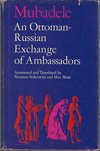 Stock image for Mubadele: An Ottoman-Russian Exchange of Ambassadors for sale by My Dead Aunt's Books