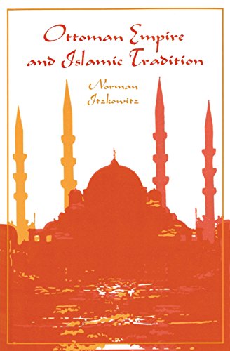 Beispielbild fr Ottoman Empire and Islamic Tradition (Phoenix Book) zum Verkauf von SecondSale