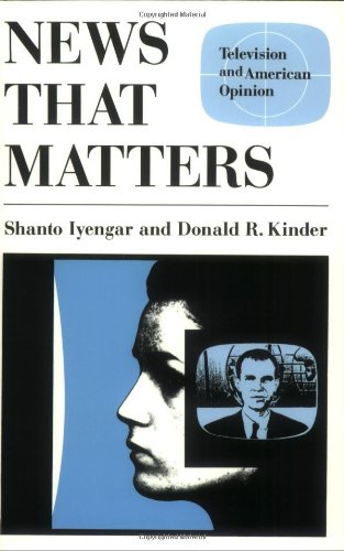 Imagen de archivo de News That Matters: Television and American Opinion (American Politics and Political Economy Series) a la venta por Wonder Book