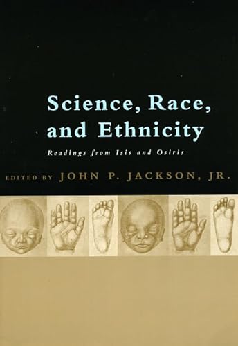 Imagen de archivo de Science, Race, and Ethnicity: Readings from Isis and Osiris a la venta por HPB-Red