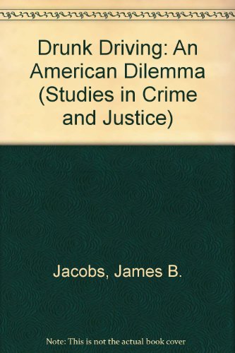 Stock image for Drunk Driving: An American Dilemma (Studies in Crime and Justice) for sale by HPB-Diamond