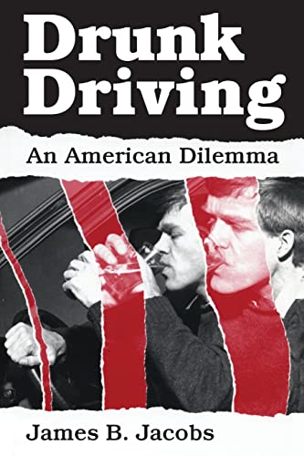 9780226389790: Drunk Driving: An American Dilemma (Studies in Crime and Justice)