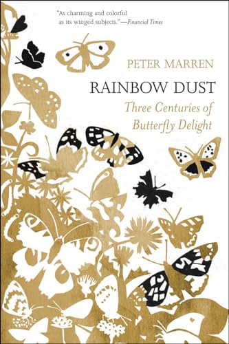 9780226395883: Rainbow Dust: Three Centuries of Butterfly Delight