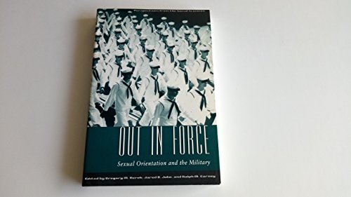 9780226400488: Out in Force: Sexual Orientation and the Military (Worlds of Desire S.)