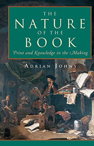 Beispielbild fr The Nature of the Book : Print and Knowledge in the Making zum Verkauf von Better World Books
