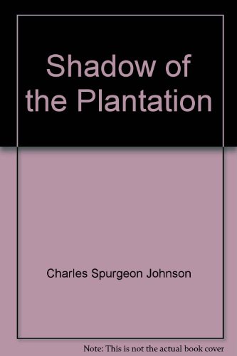 Beispielbild fr Shadow of the Plantation (Midway reprint) zum Verkauf von HPB-Red